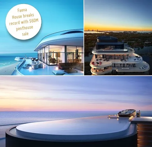 $60 million penthouse sale at Faena House breaks Miami record