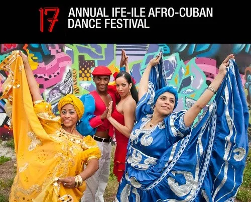 IFE-ILE Afro-Cuban Dance Festival – It's Hot