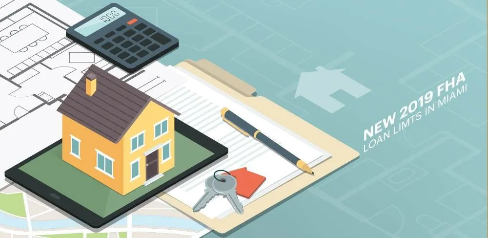 New 2019 FHA Loan Limits in Miami, and FHA Approved Condos List