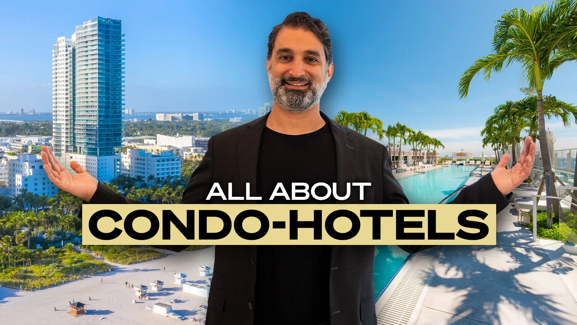 Video: Why You Should Invest in a Miami Condo-Hotel